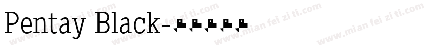 Pentay Black字体转换